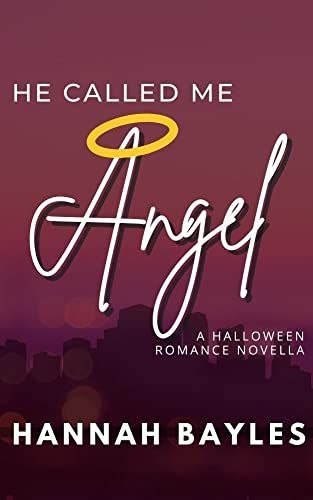 He Called Me Angel