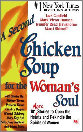 A Second Chicken Soup For The Womans Sol