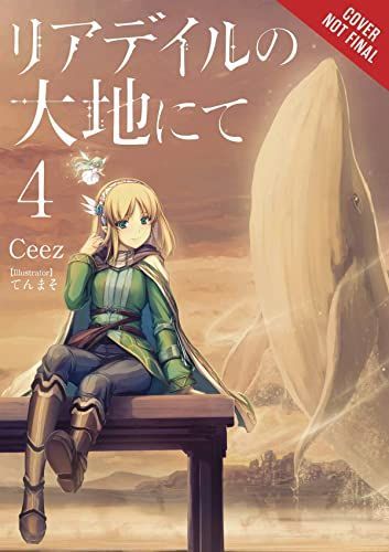 In the Land of Leadale, Vol. 4 (light Novel)