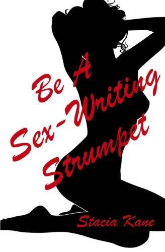 Be a Sex-Writing Strumpet