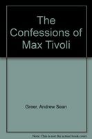 The Confessions of Max Tivoli