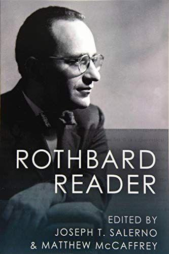 The Rothbard Reader