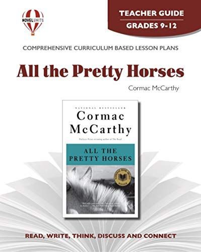 All the Pretty Horses Novel Units Teacher Guide