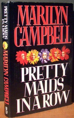 Pretty Maids in a Row