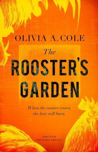 The Rooster's Garden