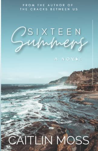 Sixteen Summers