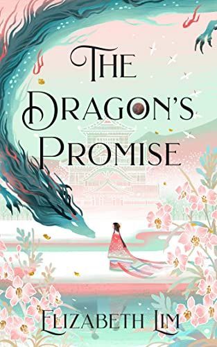 Dragon's Promise: Six Crimson Cranes Bk 2