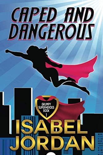 Caped and Dangerous