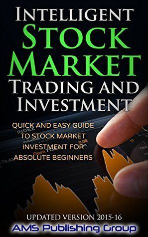 Intelligent Stock Market Trading and Investment