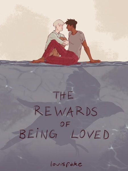 The Reward of Being Loved