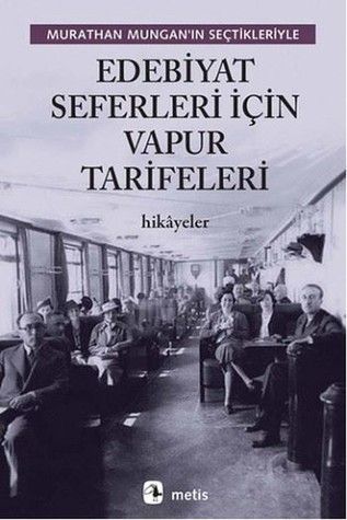 Edebiyat Seferleri İçin Vapur Tarifeleri