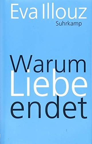 Warum Liebe endet