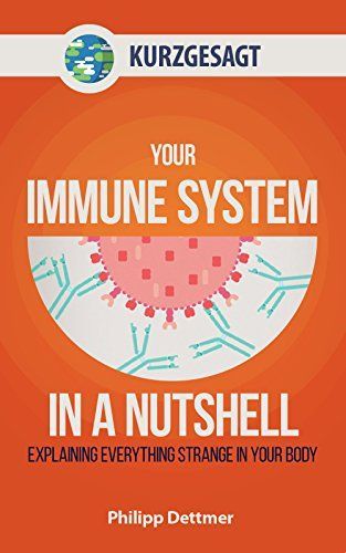 Your Immune System in a Nutshell