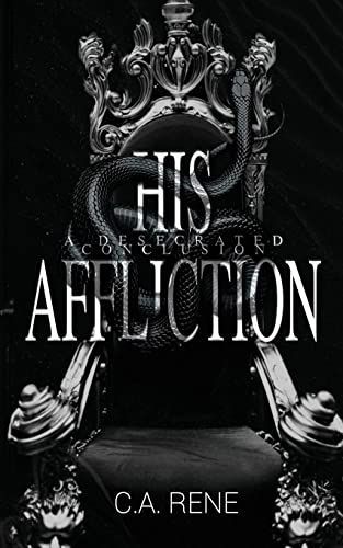 His Affliction: A Desecrated Conclusion