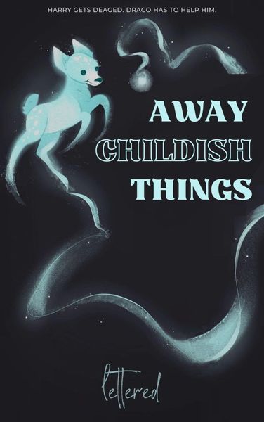Away Childish Things