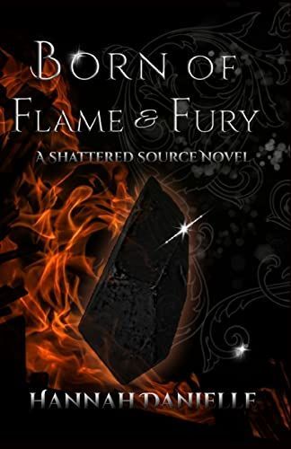 Born of Flame and Fury