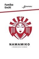 Namamiko. L'inganno delle sciamane