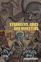 Strangers, Gods, and Monsters