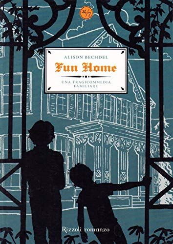 Fun home. Una tragicommedia familiare