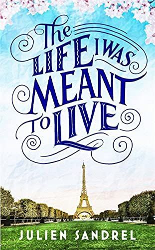 The Life I Was Meant to Live