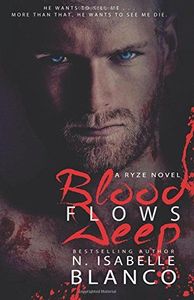 Blood Flows Deep
