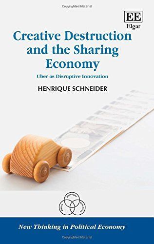 Creative Destruction and the Sharing Economy