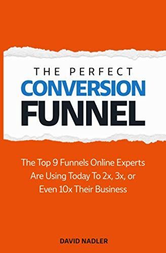 The Perfect Conversion Funnel