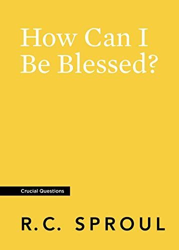 How Can I Be Blessed?