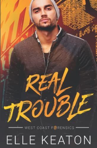 Real Trouble