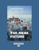 The Mere Future