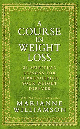 A Course in Weight Loss