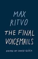 The Final Voicemails
