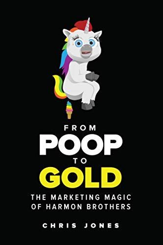 From Poop to Gold