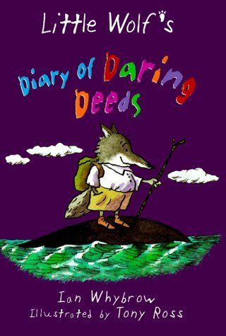 Little Wolf's Diary of Daring Deeds