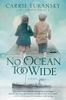 No Ocean Too Wide