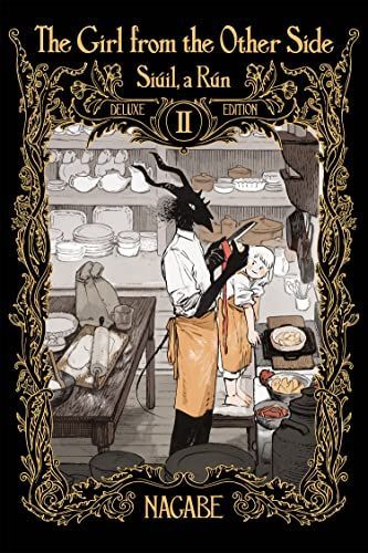 The Girl from the Other Side: Siúil, a Rún Deluxe Edition II (Vol. 4-6 Hardcover Omnibus)