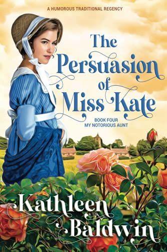 The Persuasion of Miss Kate