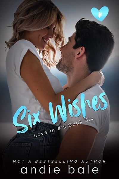 Six Wishes