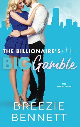 The Billionaire's Big Gamble