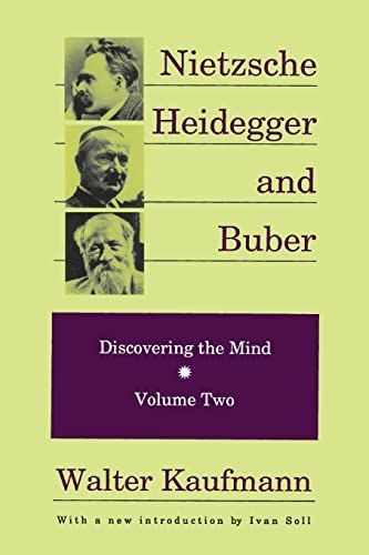 Nietzsche, Heidegger, and Buber