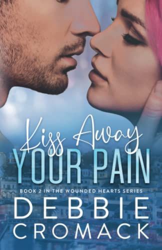 Kiss Away Your Pain