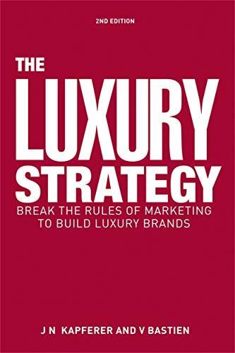 The Luxury Strategy