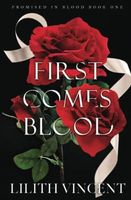 First Comes Blood