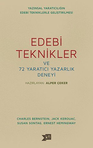 Edebi Teknikler Ve 72 Yaratıcı Yazarlık Deneyi