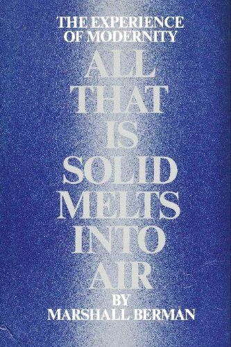 All That Is Solid Melts into Air
