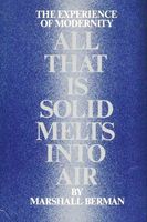 All That Is Solid Melts into Air