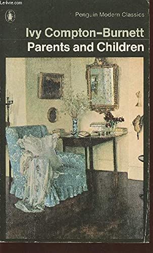 Parents and Children (Penguin Modern Classics)