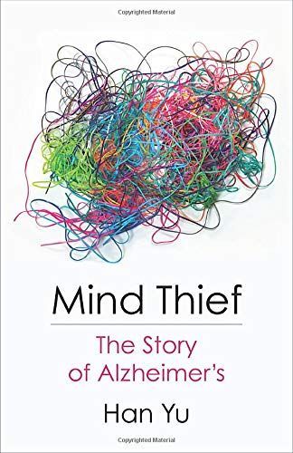 Mind Thief - the Story of Alzheimer`s