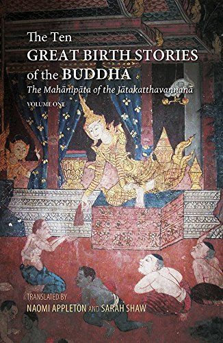 The ten great birth stories of the Buddha