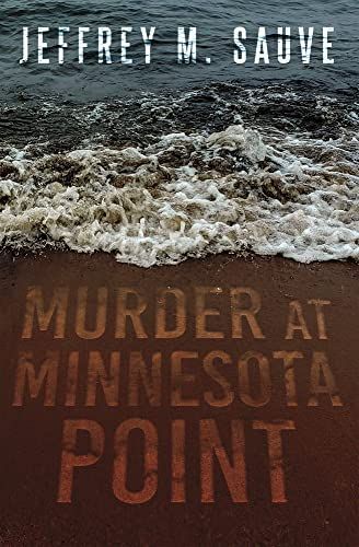 Murder at Minnesota Point